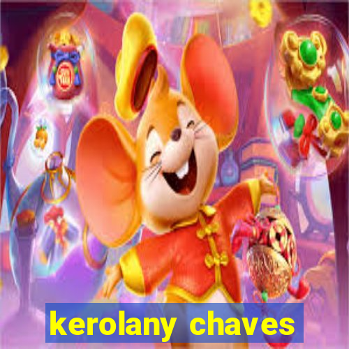 kerolany chaves